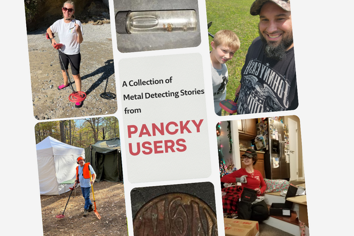 A Collection of Metal Detecting Stories from Pancky Users